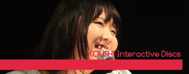 KOUSHI Interactive Discs